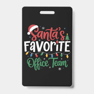 Santa's Favorite Office Team Christmas Funny Work Badge