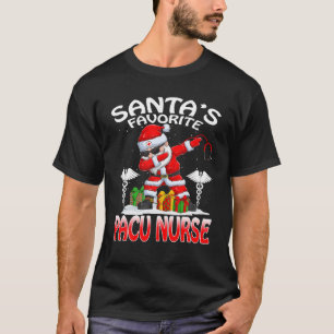 Santa's Favorite Pacu Nurse Christmas Dabbing Sant T-Shirt