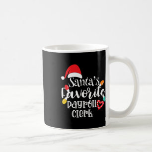 Santa's Favorite Payroll Clerk Christmas Lights Sa Coffee Mug
