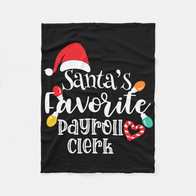 Santa's Favorite Payroll Clerk Christmas Lights Sa Fleece Blanket (Front)