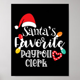 Santa's Favorite Payroll Clerk Christmas Lights Sa Poster