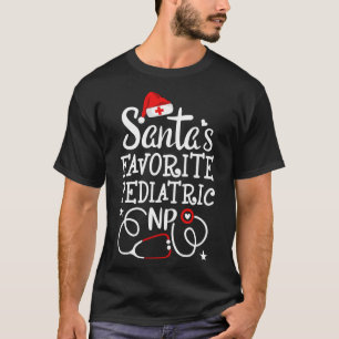 Santa's Favorite Pediatric NP Nurse practitioner C T-Shirt