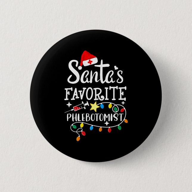 Santa's Favorite Phlebotomist Christmas Phlebotomy Button (Front)