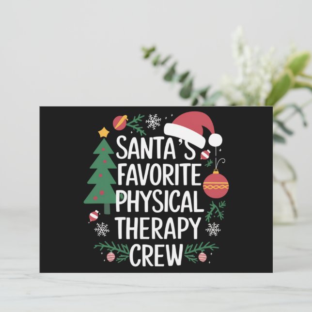 Santa's Favorite Physical Therapy Crew Christmas Holiday Card (Standing Front)