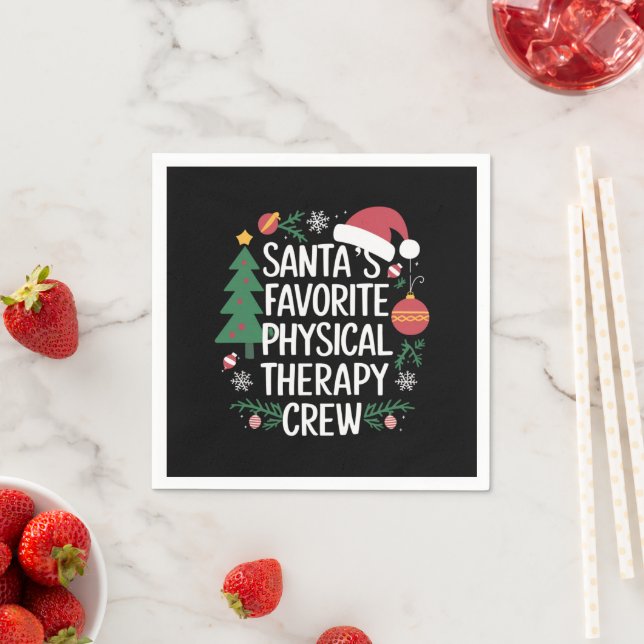 Santa's Favorite Physical Therapy Crew Christmas Napkins (Insitu)