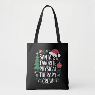 Santa's Favorite Physical Therapy Crew Christmas Tote Bag
