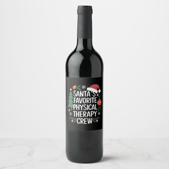 Santa's Favorite Physical Therapy Crew Christmas Wine Label (Front)