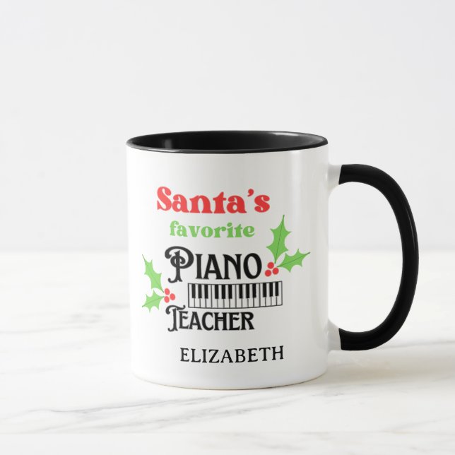 Santa's Favorite Piano Teacher Musician Christmas  Mug (Right)