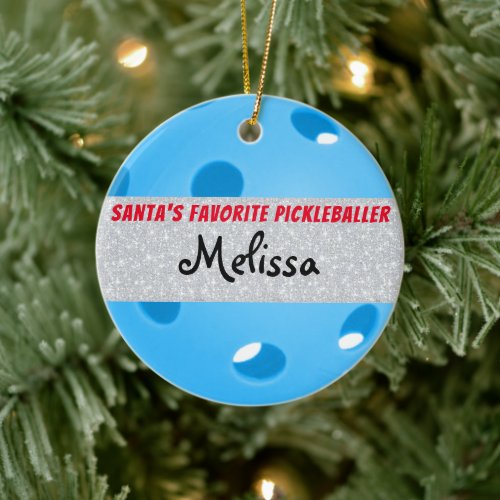 Santas Favorite Pickleballer Blue Pickleball  Ceramic Ornament