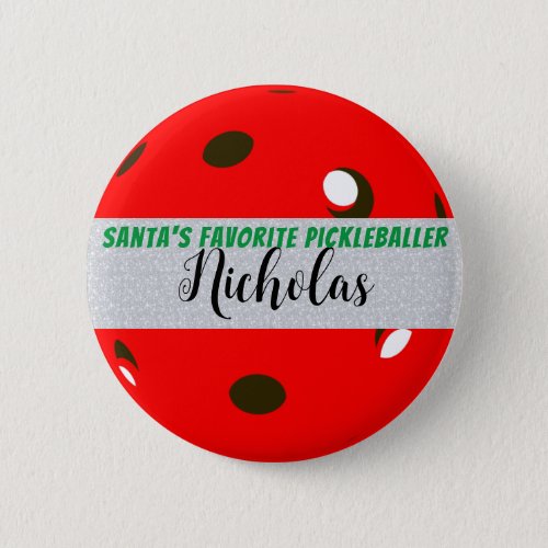 Santas Favorite Pickleballer Red Pickleball Button