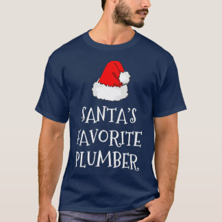 Santas Favorite Plumber Christmas Funny Gift T-Shirt