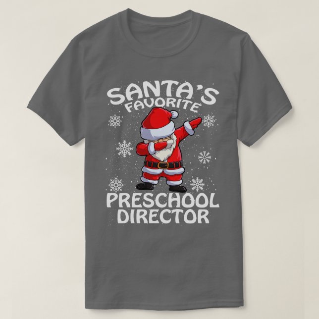 Santas Favorite Preschool Director Christmas T-Shirt (Design Front)