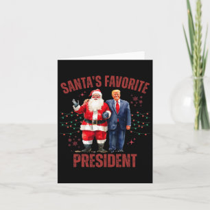 Santa's Favorite President Christmas Funny Trump X Card