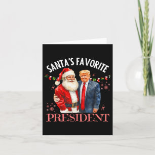 Santa's Favorite President Christmas Trump 47th Pr Card