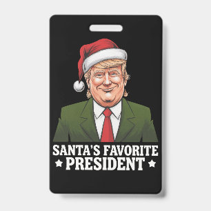 Santa's Favorite President Funny Trump Christmas Badge