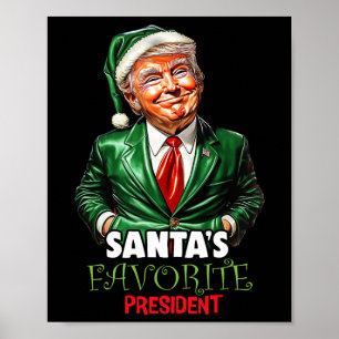 Santa's Favorite President Funny Trump Christmas X Poster