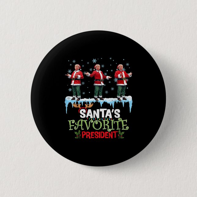 Santas Favorite President Santa Trump Dance Funny  Button (Front)