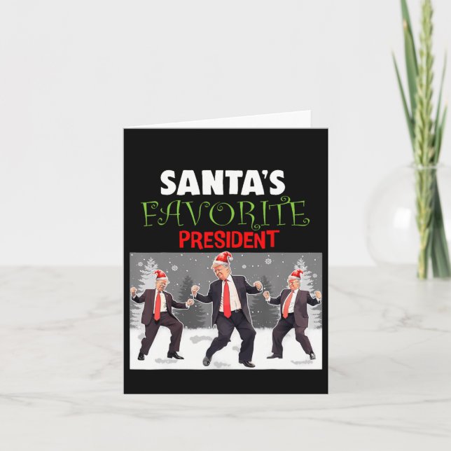 Santa's Favorite President Santa Trump Dance Funny Card (Front)