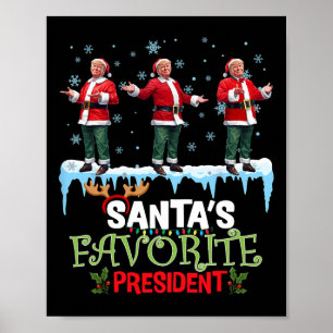 Santa's Favorite President Santa Trump Dance Funny Poster