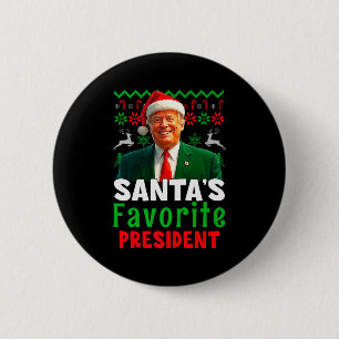 Santas Favorite President Santa Trump Xmas Christm Button
