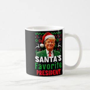 Santas Favorite President Santa Trump Xmas Christm Coffee Mug