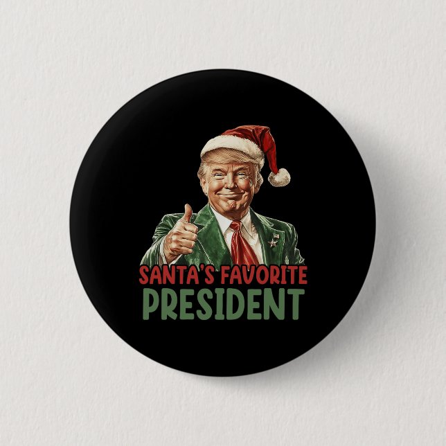 Santa's Favorite President Trump Christmas 2024  Button (Front)