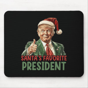 Santa's Favorite President Trump Christmas 2024  Mouse Pad