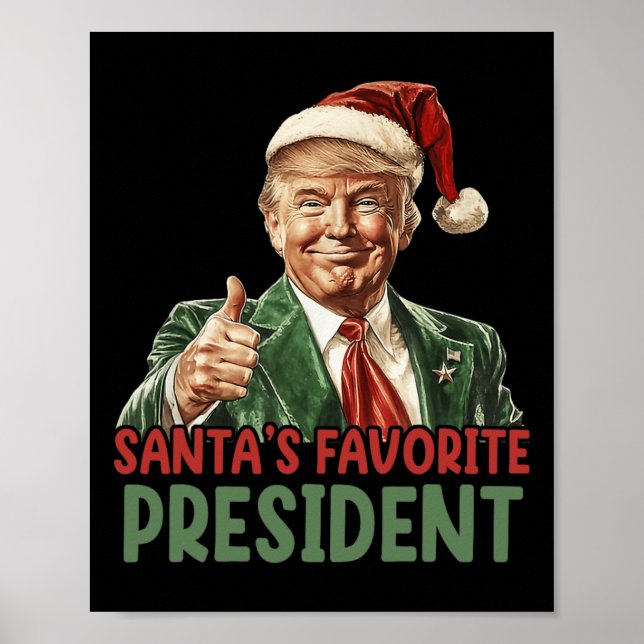 Santa's Favorite President Trump Christmas 2024  Poster (Front)