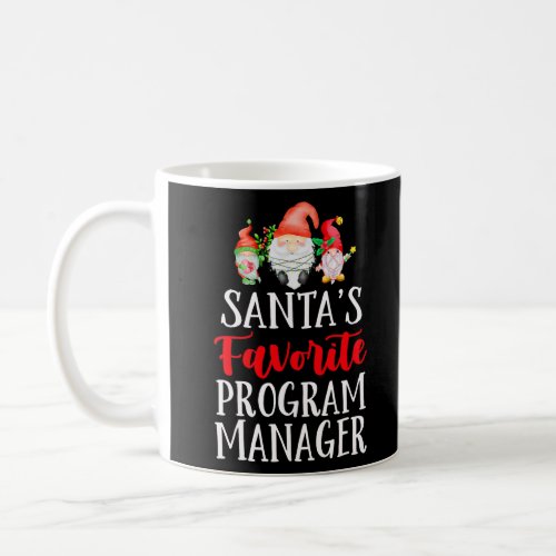 Santas Favorite Program Manager Christmas Funny G Coffee Mug