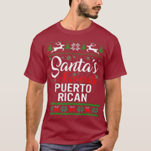 Santas Favorite Puerto Rican Christmas Ugly T-Shirt