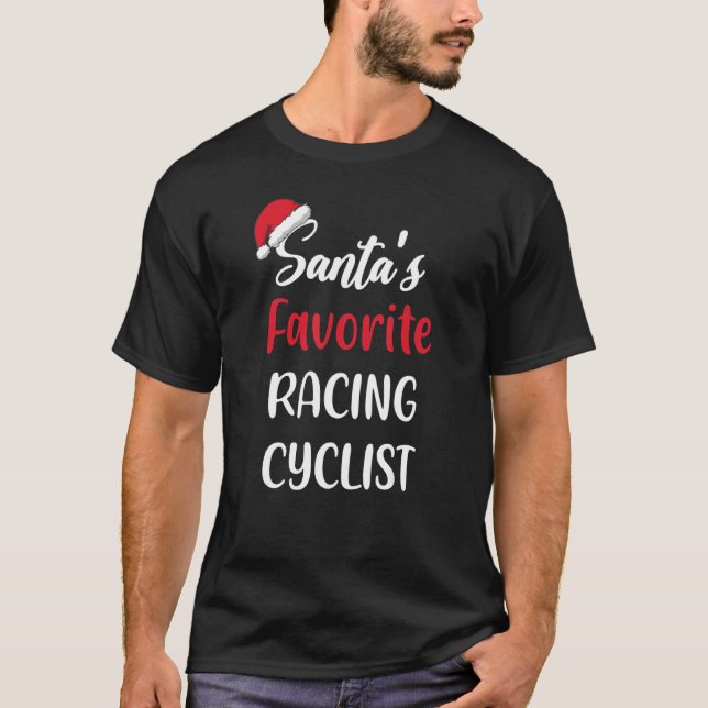 Santas Favorite Racing Cyclist   Christmas Cycling T-Shirt (Front)