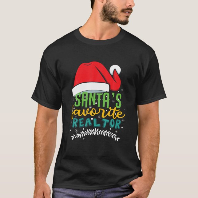 Santa's Favorite Real Estate Agent Realtor Christm T-Shirt (Front)