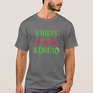 Santa's Favorite Redhead Pajama Christmas Xmas T-Shirt