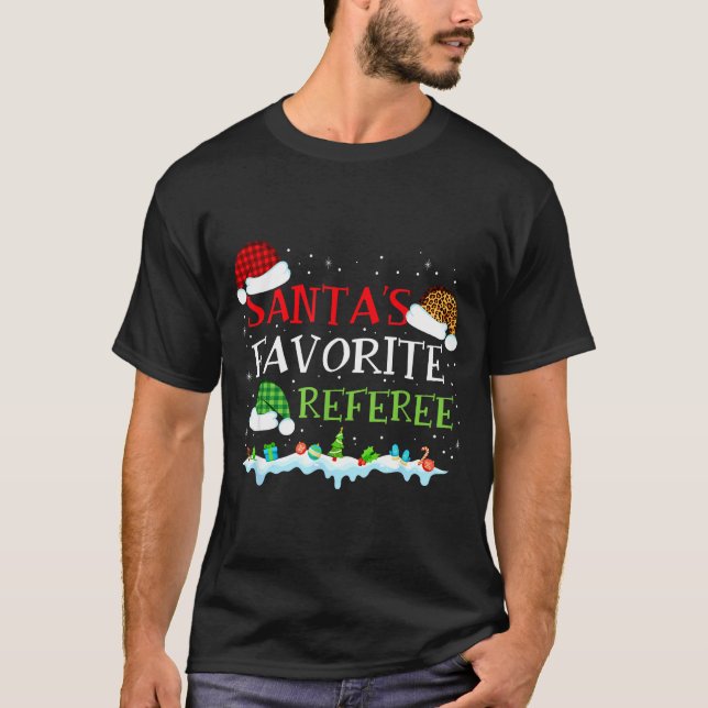 Santa's Favorite Referee Fun Christmas  T-Shirt (Front)