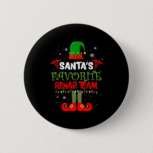 Santa's Favorite Rehab Team Elf Physical Therapy C Button (Front)