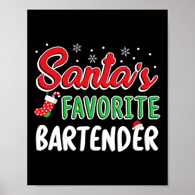 Santa's Favorite Rtender T Shirt Cute Xmas Party D Poster (Front)