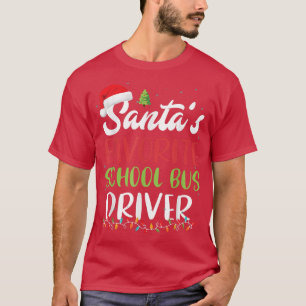 Santa's Favorite School Bus Driver Christmas Santa T-Shirt