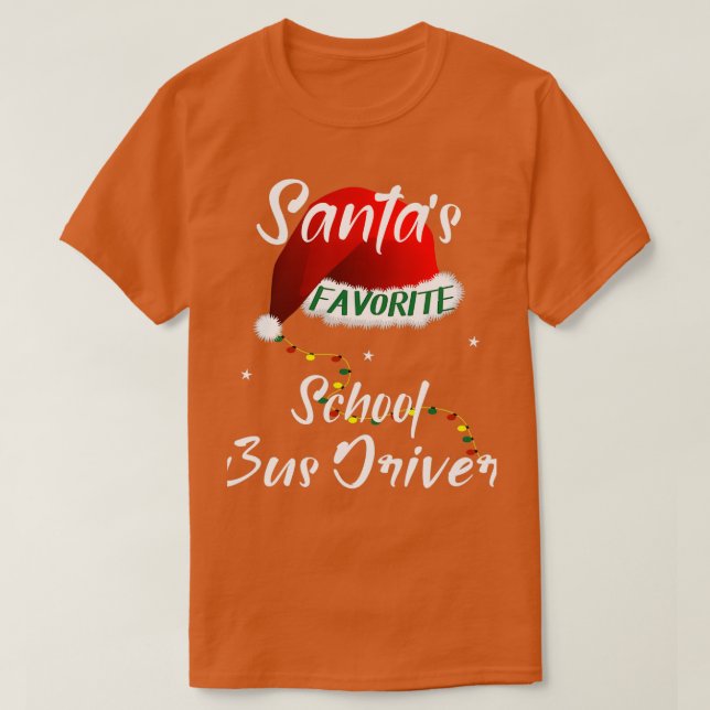 Santas Favorite School Bus Driver T-Shirt (Design Front)