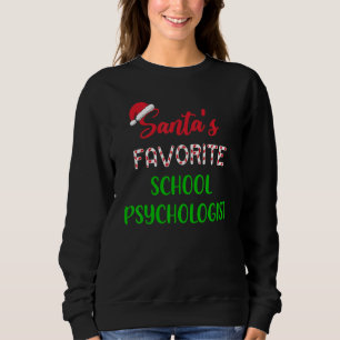 Santas Favorite School Psychologist     Chritsmas Sweatshirt
