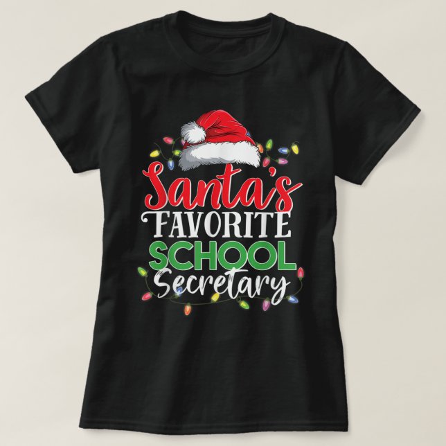 Santa's Favorite School Secretary Christmas Funny  T-Shirt (Design Front)