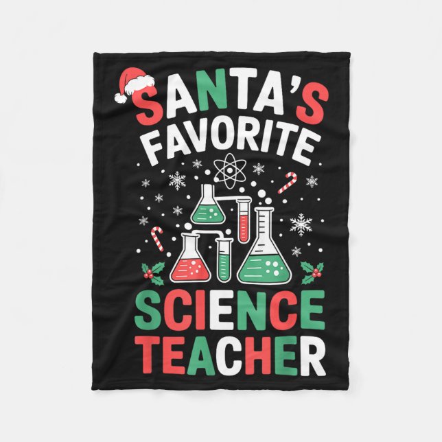 Santa's Favorite Science Teacher Funny Science Chr Fleece Blanket (Front)