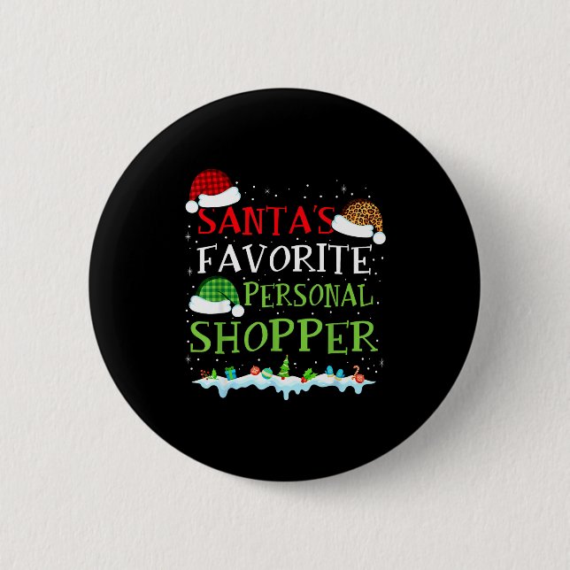 Santa's Favorite Shopper Fun Christmas Consultant  Button (Front)