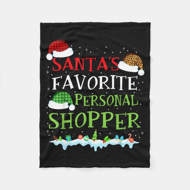 Santa's Favorite Shopper Fun Christmas Consultant  Fleece Blanket (Front)