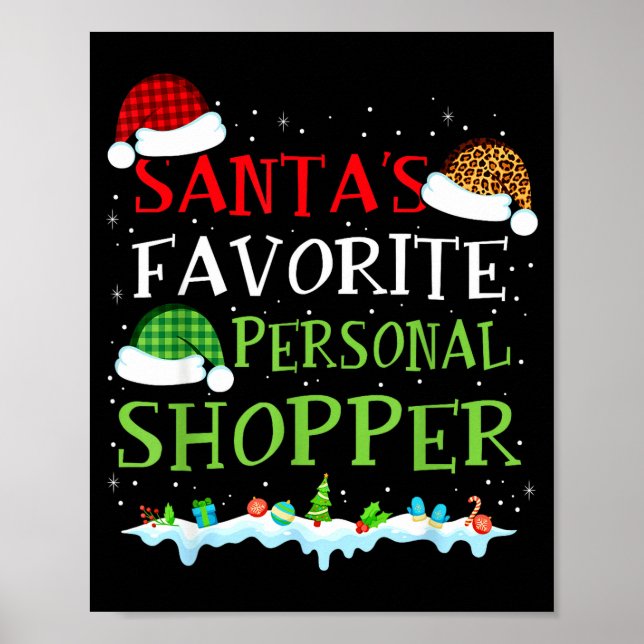 Santa's Favorite Shopper Fun Christmas Consultant  Poster (Front)