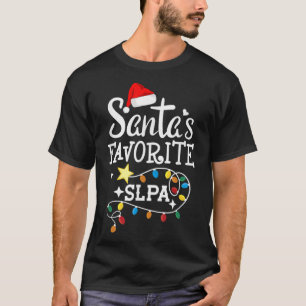 Santa's Favorite SLPA Speech-language Pathology As T-Shirt
