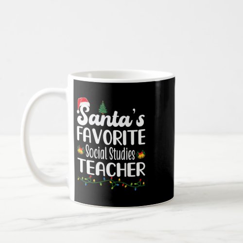 Santas Favorite Social Studies Teacher Christmas P Coffee Mug