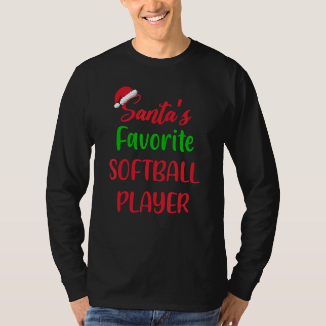 Santas Favorite Softball Player  Softball Christma T-Shirt (Front)