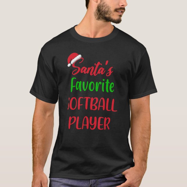 Santas Favorite Softball Player  Softball Christma T-Shirt (Front)