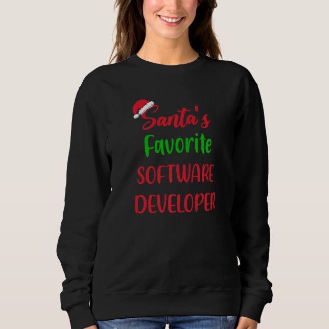 Santas Favorite Software Developer   Christmas Sweatshirt (Front)