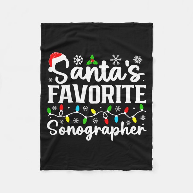 Santa's Favorite Sonographer Funny Christmas Famil Fleece Blanket (Front)